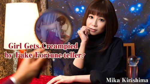 HEYZO-1405 — If You Don't Have Sex, You'll Be Unhappy! ~A Fake Fortune Teller Cums Inside~ – Mika Kirishima —