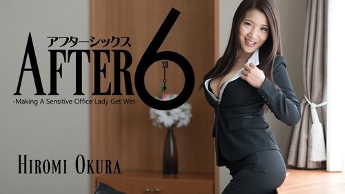 HEYZO-1731 — After 6 ~ Getting A Sensitive Office Lady Wet ~ – Hiromi Okura —
