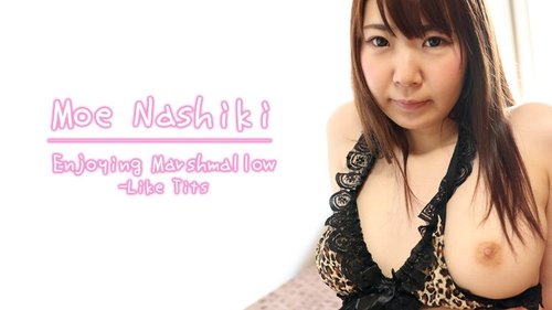 HEYZO-1748 — I Played With Marshmallow Boobs! – Moe Nashiki —