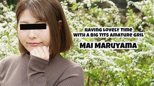 HEYZO-2458 — I Thoroughly Enjoyed The Big-Breasted Amateur Girl – Mai Maruyama —